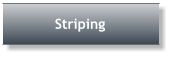 Striping