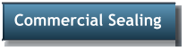 Commercial Sealing